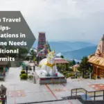 India Travel Tips- Destinations in India one Needs Additional Permits