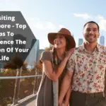 Visiting Singapore – Top Tips To Experience The Vacation Of Your Life